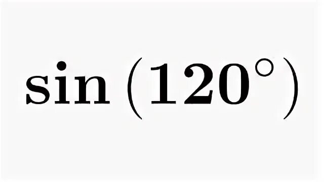 Sin 120. Sin 120