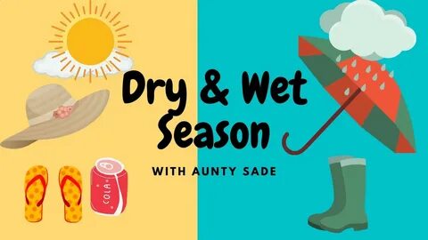 During the dry
