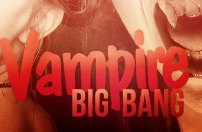 Vampire big