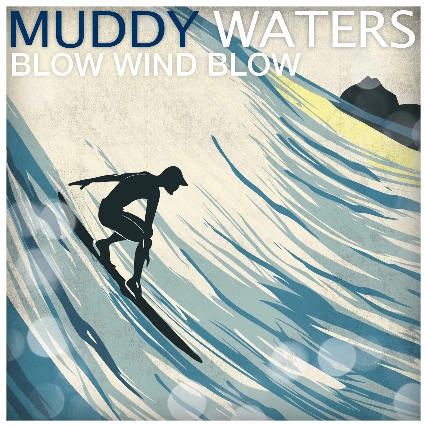 Waters can. The wind blew. blow wind blow. muddy waters cd collections.
