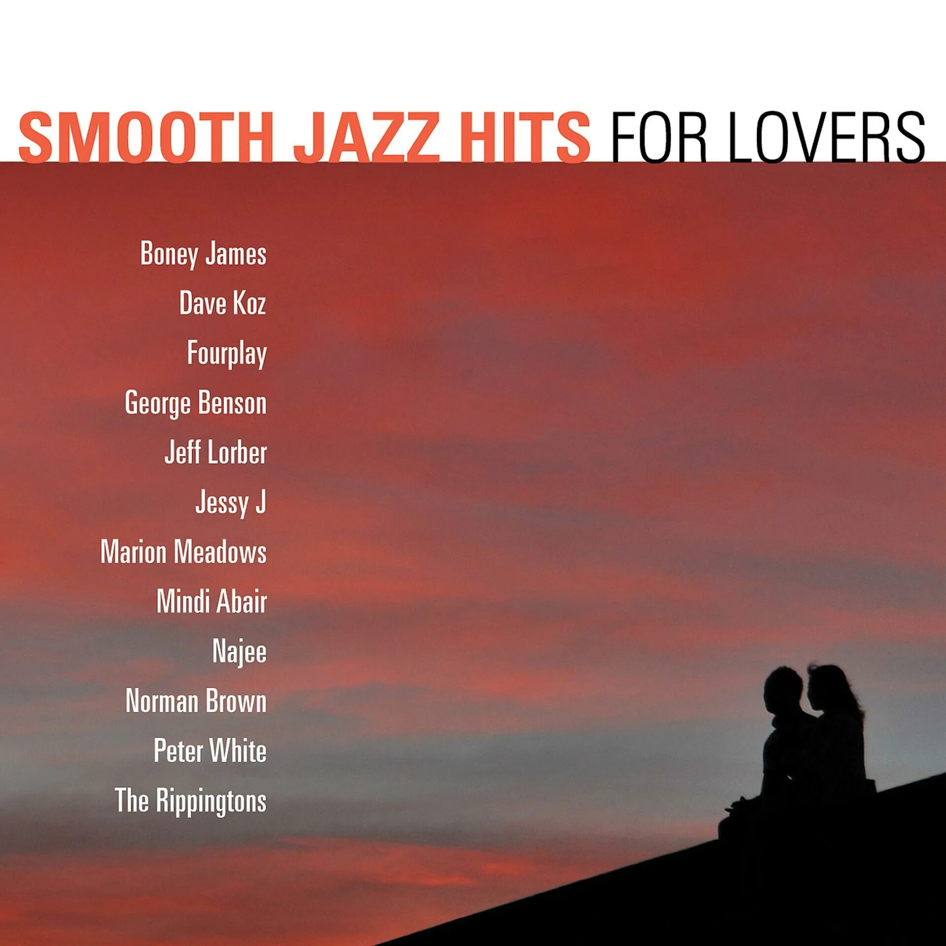Benson bone. Jazz for lovers. Boney James – send one your Love. The Rippingtons - true stories. Smooth Jazz - Peter White - for the Love of you.
