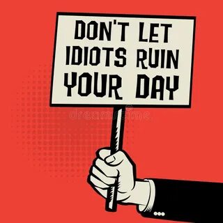 Don t let your
