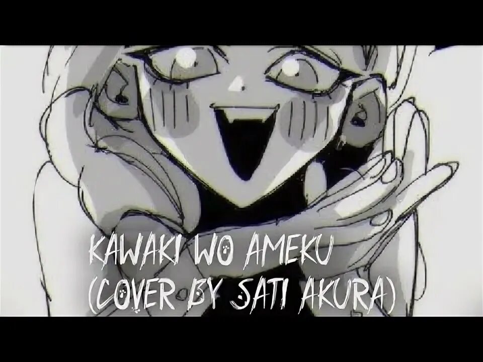 Kawaki wo ameku sati akura