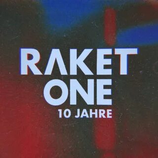 10 Jahre - Single by Raket One.