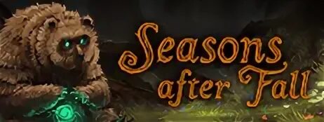 Start after fall. Seasons after fall.