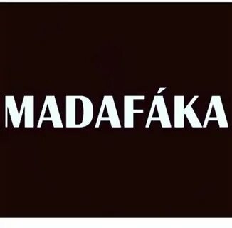 Мадафака