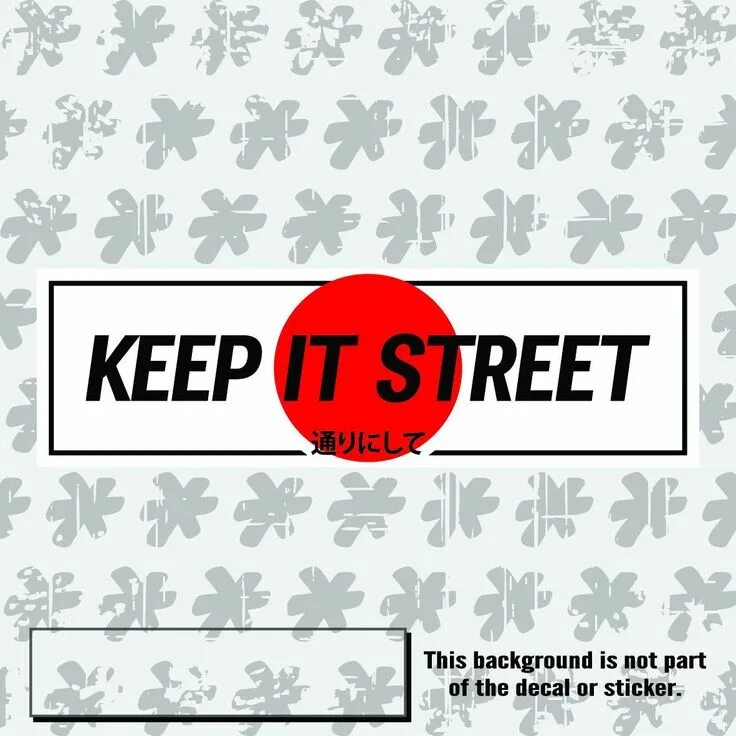 Keep it as it is. Keep it street наклейка. трейлхед наклейки. keep it street стикеры. наклейки keep it street на авто.