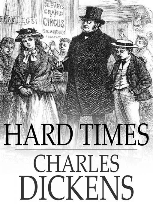 Диккенс тяжелые времена. Hard times Диккенс. "Трудные времена" Чарльза Диккенса.