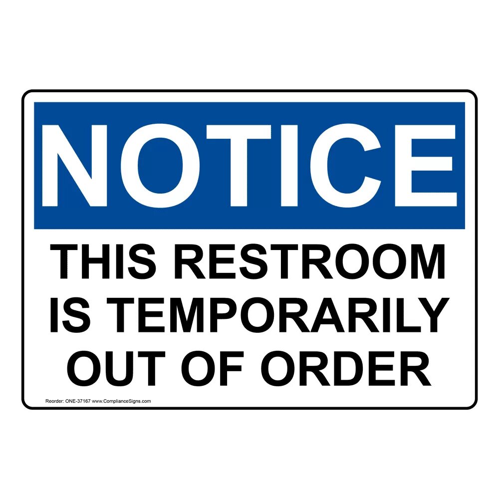 Order signs. Temporary out of order. WC for staff.