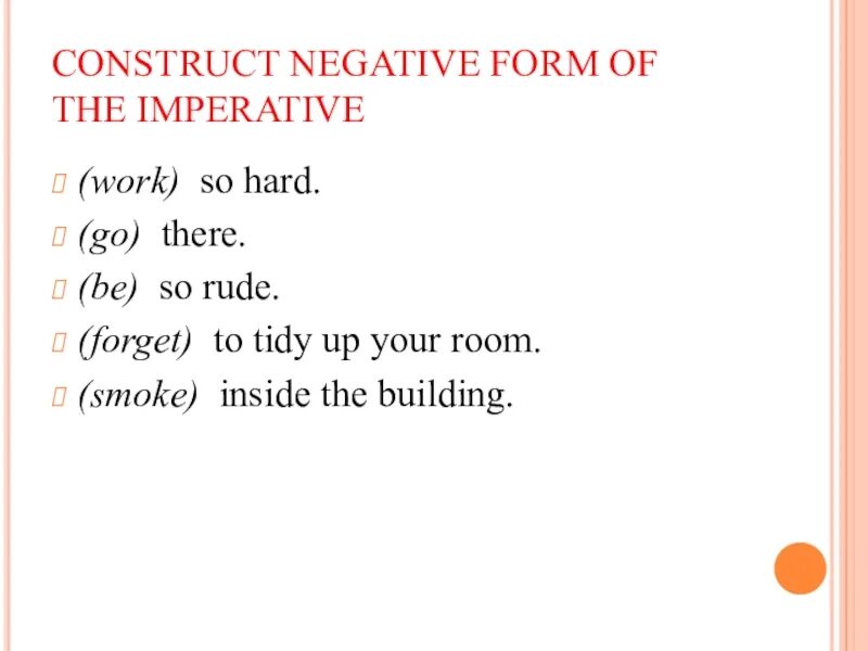 Like negative form. Повелительное наклонение в английском языке. Повелительное наклонение глагола в английском. Negative form. Negative imperative.