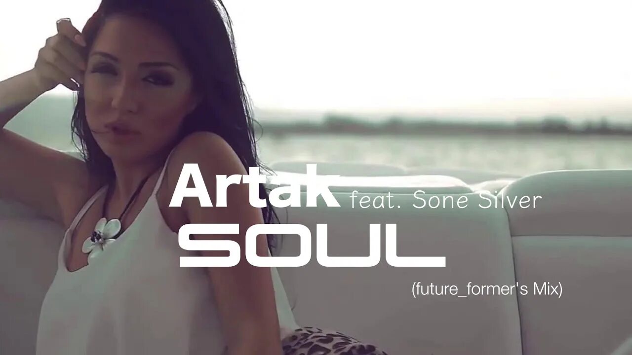 Sone053. DJ Artak Soul. DJ Artak, Sone Silver. DJ Artak feat Sone Silver - Soul. DJ Artak Soul Remix.