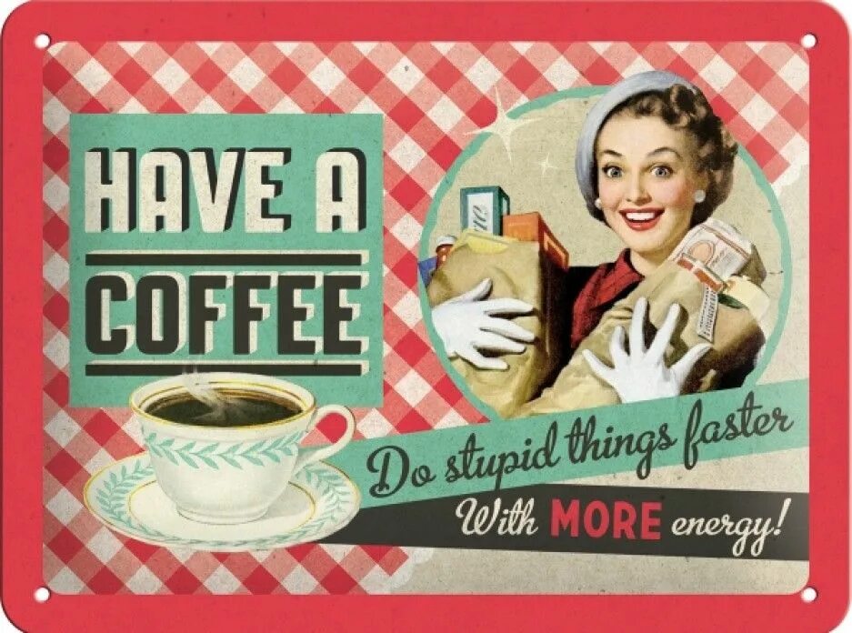 Any more coffee