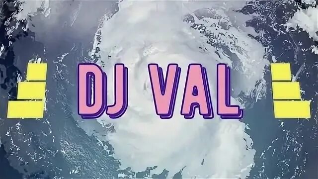 Dj val turn. DJ Val. Треки диджей Val. DJ Val песня. DJ Val - never really show.