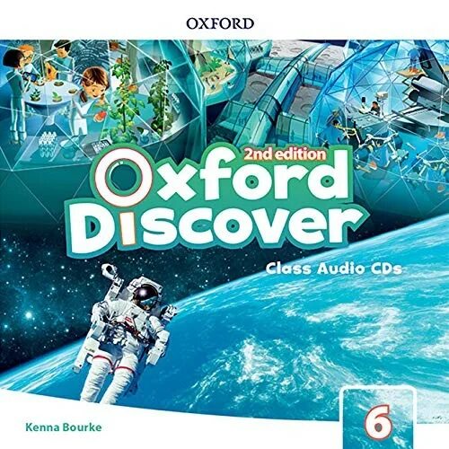 Oxford discover audio. Oxford discover: 6. Oxford discover 2 second Edition. Oxford discover 2nd Edition Audio. Oxford discover 3 2nd Edition.