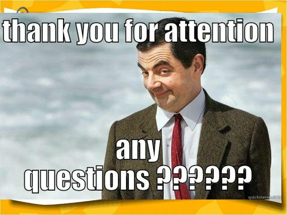 That if any questions or