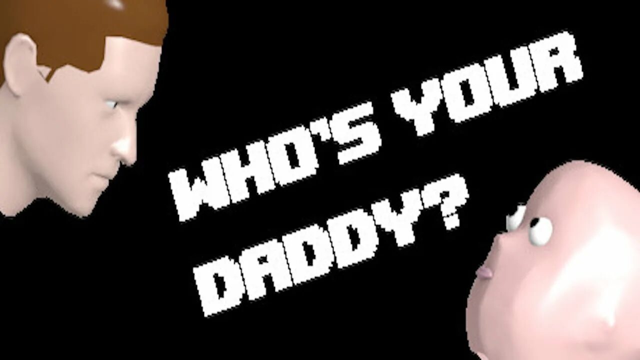 Who your daddy последняя версия. Who's your Daddy игра. Who is your Daddy игра. Whos your Daddy game. Who your Daddy 2 игра.