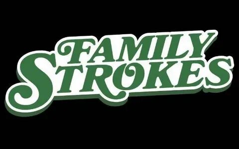 Family strokes