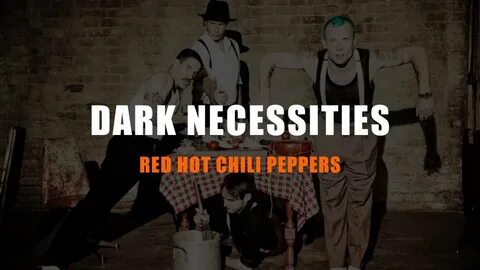 Red hot peppers dark necessities