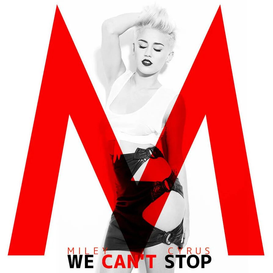 Can t stop miley. Майли сайрус we cant stop. miley cyrus poster. miley cyrus 23 обложка.