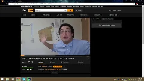 filthy Frank made it on ****hub 