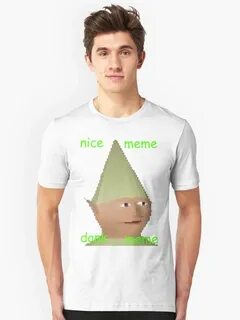 T me nice