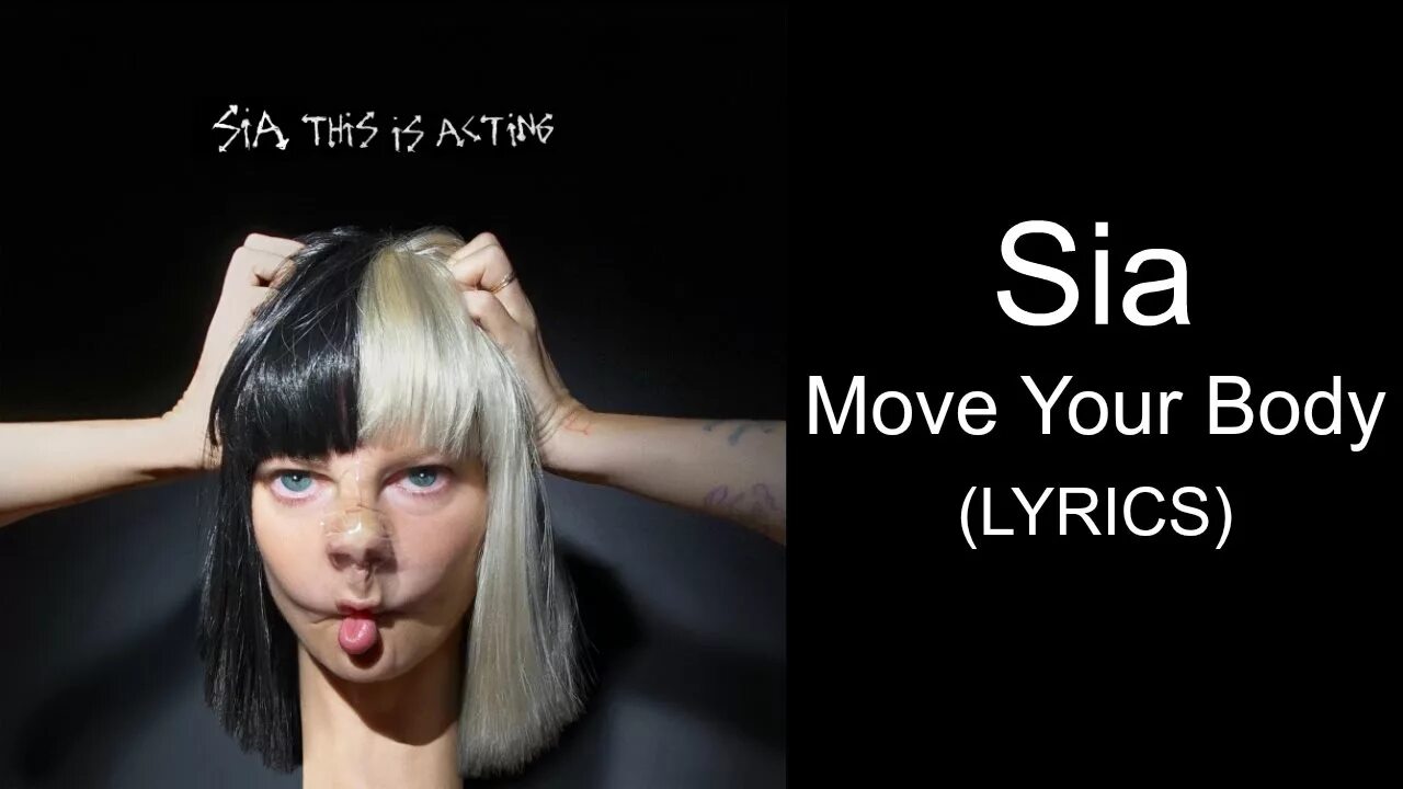 Move your body сиа. This your песня