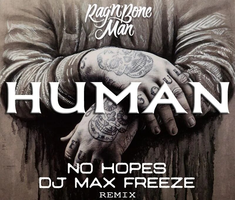 Rag remix. Ragnbone man human. rag bone man human. human rag&#039;n&#039;bone man исполнитель. rag n bone man альбом.
