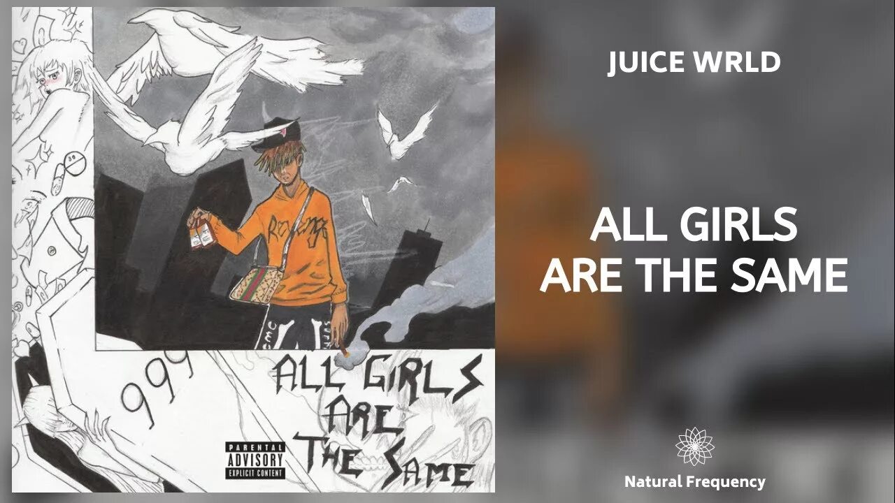 All girls are the same текст. Juice World all girls are the same. All girls are the same Juice World Art. All girls are the same Juice World old clip. Juicewrld Wallpapers all girls are the same.