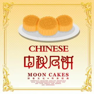reunion. moon cake. mid autumn festival. 