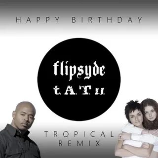 Flipsyde happy birthday