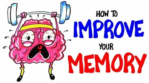 How to improve memory