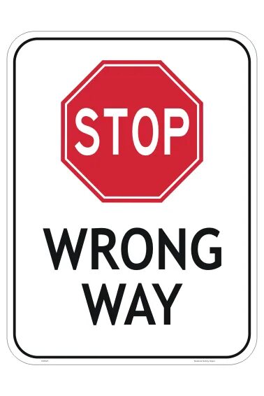 Already sold. Wrong way. Wrong way sign. Way stop. Wrong way фулл.