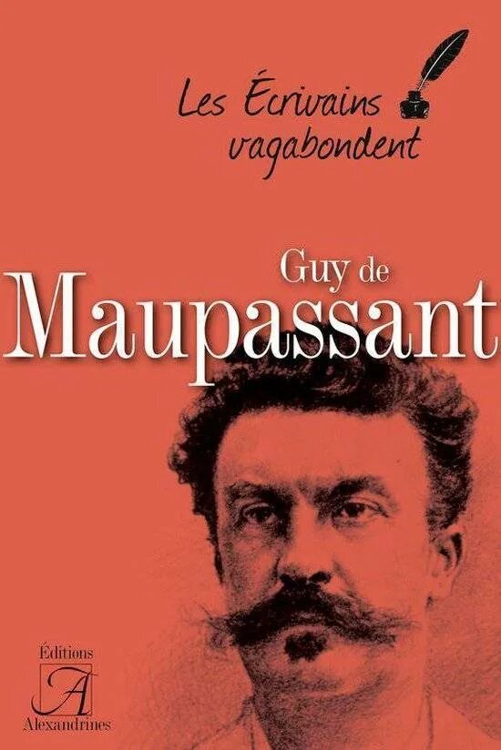 Творчество мопассана. Ги де Мопассан. Ги де Мопассан портрет. Ги де Мопассан биография.