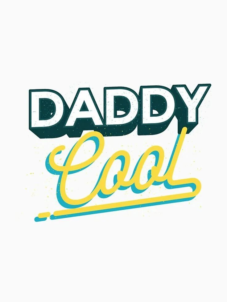 Daddy rus. Daddy cool. Daddy cool Teksy. Кто такой Daddy cool. Daddy cool картинки.