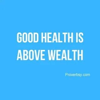 Your health to be
