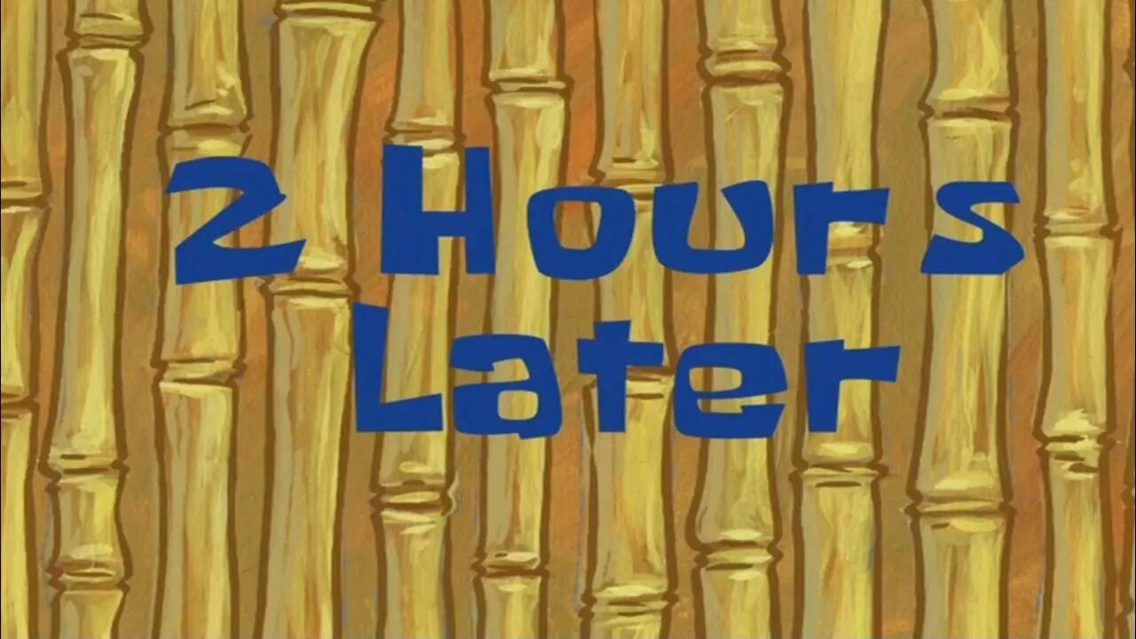 2 hours earlier. Картинка 2 часа спустя. 2 hours надпись. Два часа спустя. Много времени спустя.