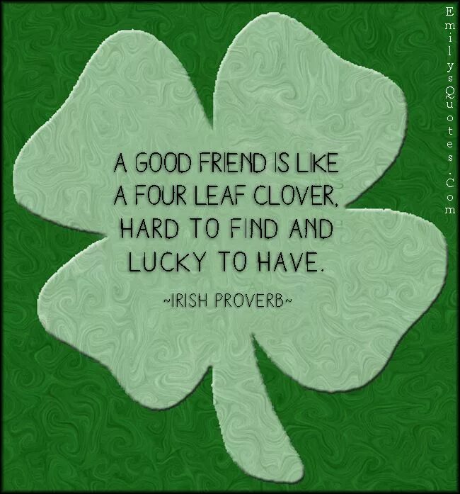 Only friend 4. Sayings about Friendship. Quotes about Friendship. Друзья quotes. Irish Proverbs about friends.