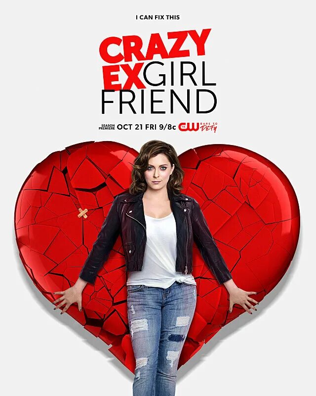 This girl i. Чокнутая бывшая. Чокнутая бывшая сериал 2015. Чокнутая бывшая Постер. Crazy ex girlfriend.