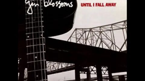 I fall away