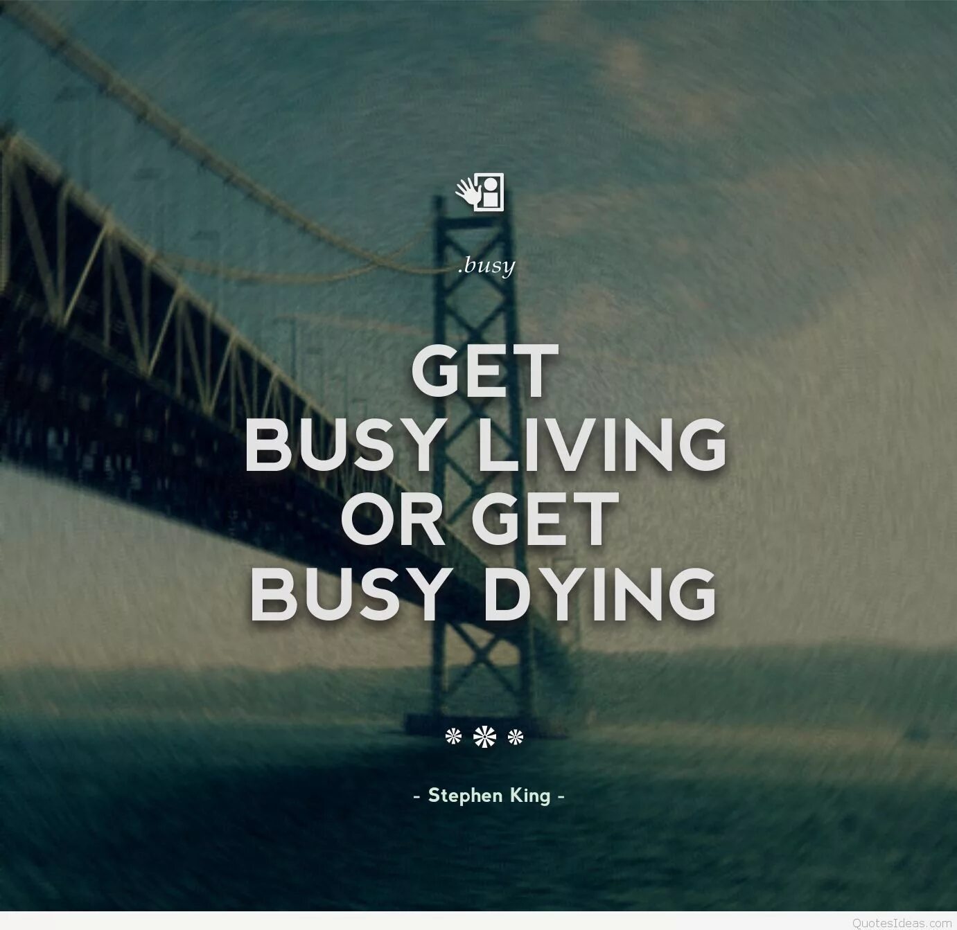 We get busy. Shawshank redemption get busy living. get busy living or get busy dying. get busy living or get busy dying as god damn right. shawshank redemption wallpapers.