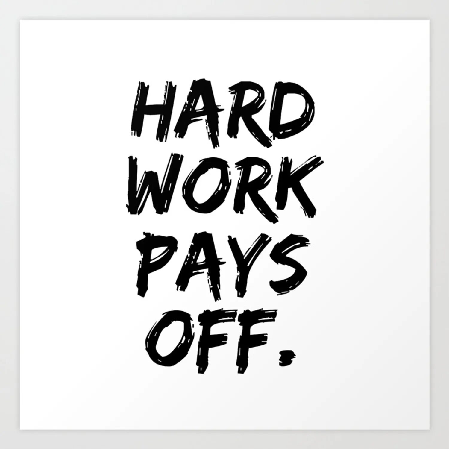 Hard work pays off. Hard work pays off обои. Hard work pays off перевод. Картинка hard work pays off.