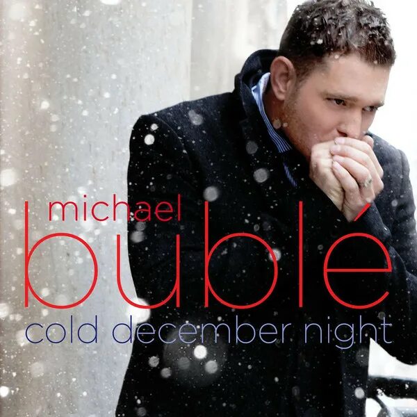 Михаэль бабл Cold December Night. Michael Buble мерч. Cold December Night Fabian. Cold december