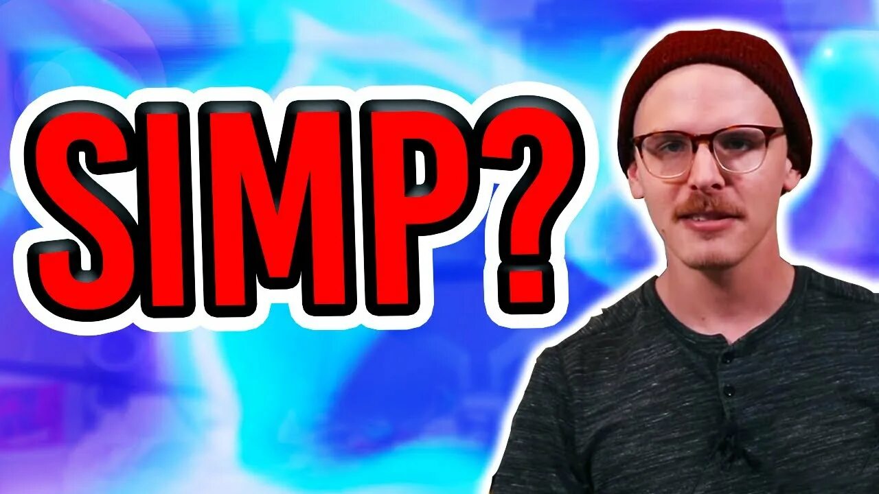 Simp means. Simp. симп 2025. симпы кто это. симп сейчас.