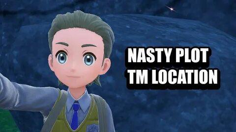 Where to find the Nasty Plot TM in Pokemon Scarlet and Violet?