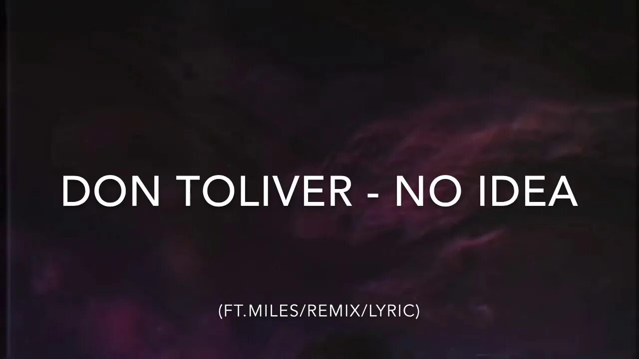 Don Toliver no idea. No idea don Toliver обложка. Песня no idea. Don Toliver - no idea (Scott Rill Remix).