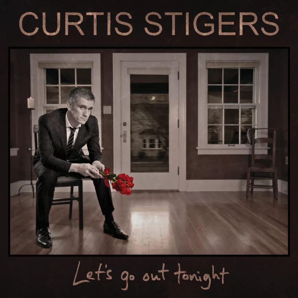 Go out i can tonight. Кёртис стигерс. альбом curtis stigers. curtis stigers - let&#039;s go out tonight. curtis stigers .foto.