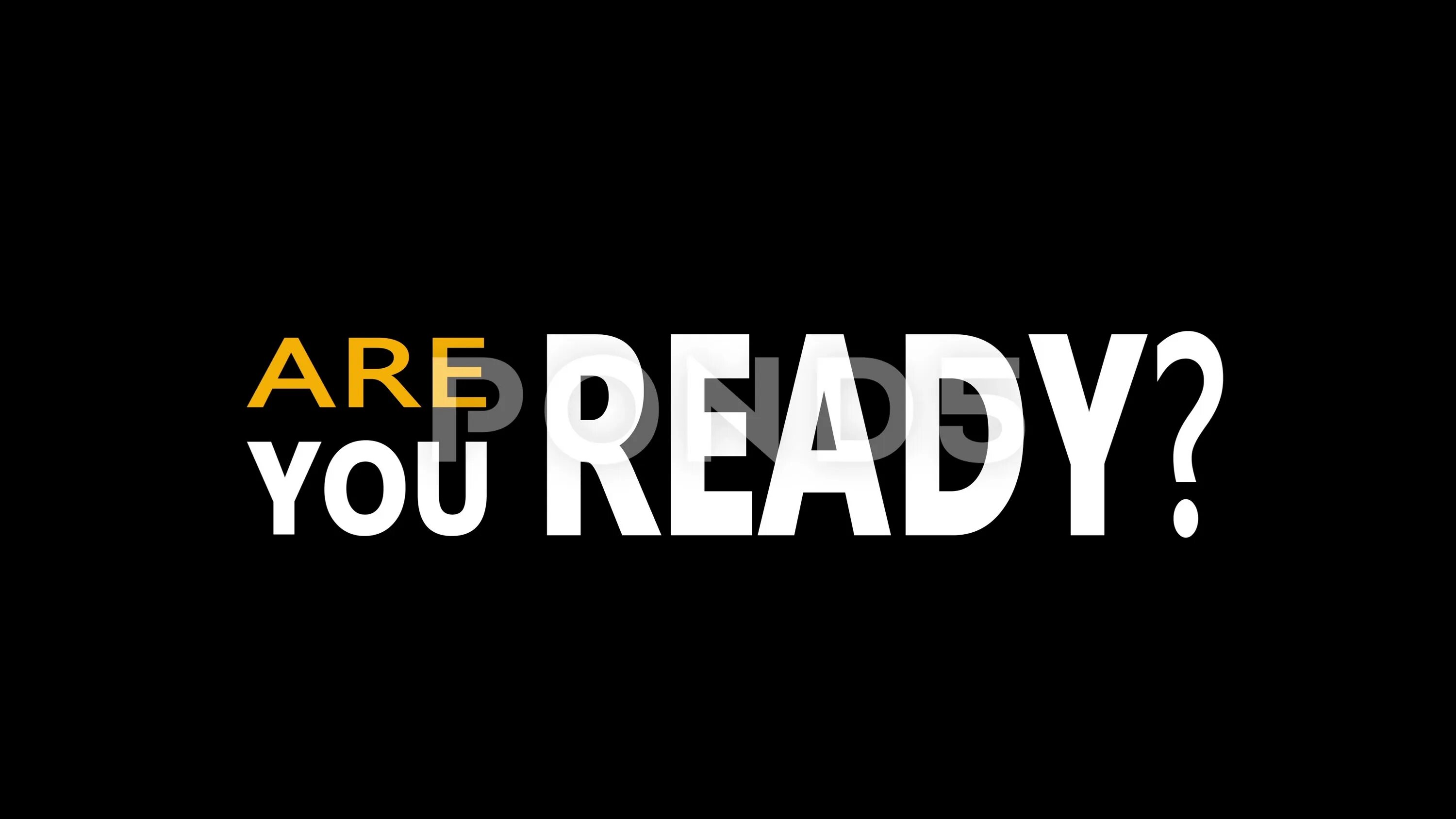 All you ready for. Ready надпись. All you ready for. Are you ready картинка. Are you ready надпись.