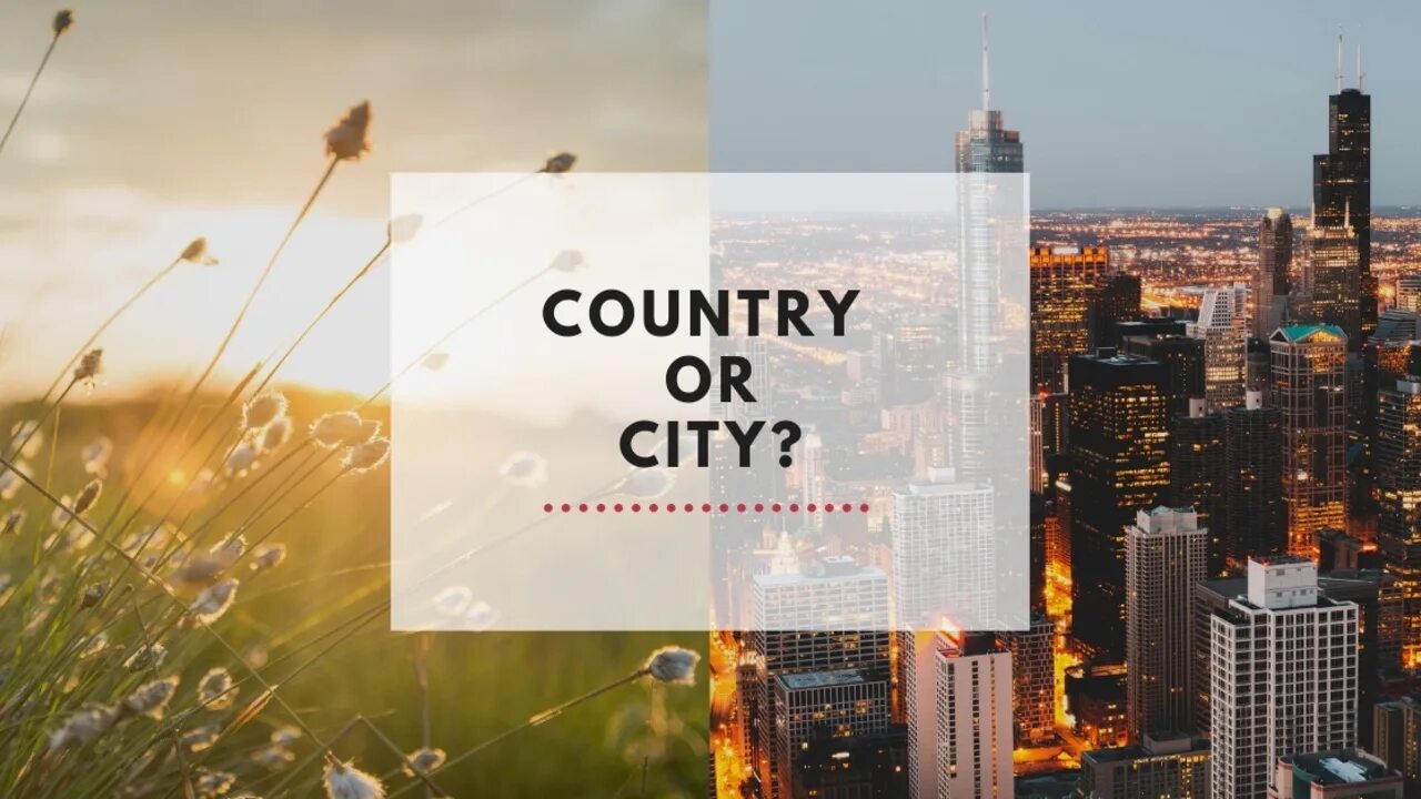Country vs country. Living in the Country Living in the City. City Life vs Country Life. City or Country. Фотообои Биг Сити лайф 3х2,7.