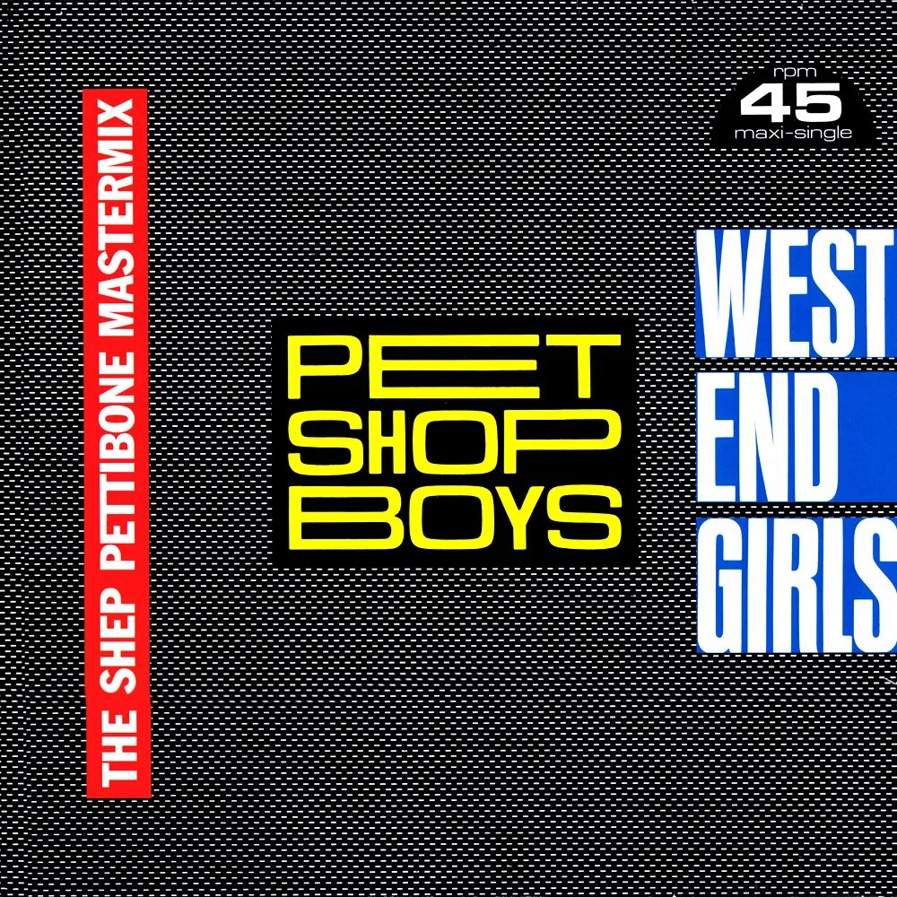 Pet shop boys West end girls. Pet shop boys West end girls обложка. Pet shop boys please 1986. Pet shop boys Remixes. Pet shop boys remix