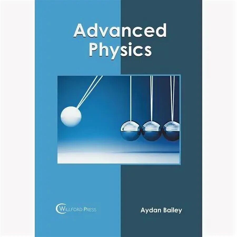Advanced physics. Advanced physics for you. Physics mechanics book. Complete физика. Комплект углублённого изучения физики.